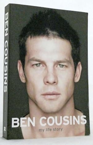 Seller image for Ben Cousins My Life Story for sale by Adelaide Booksellers