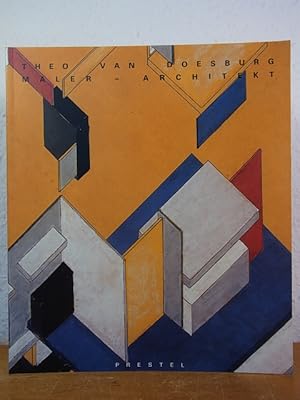 Imagen del vendedor de Theo van Doesburg. Maler - Architekt. Ausstellung im Museum Villa Stuck, Mnchen, 26. Oktober 2000 bis 14. Januar 2001 a la venta por Antiquariat Weber