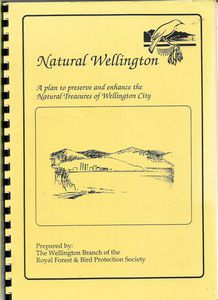 Imagen del vendedor de Natural Wellington: A plan to Preserve and Enhance the Natural Treasures of Wellington City a la venta por Book Haven