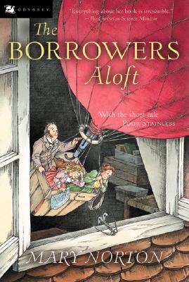 Imagen del vendedor de The Borrowers Aloft: With the Short Tale Poor Stainless (Paperback or Softback) a la venta por BargainBookStores