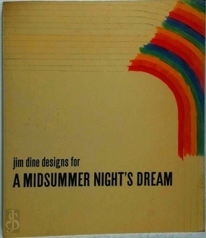 Imagen del vendedor de Jim Dine Desins for a Midsummer Night's Dream Special Collection a la venta por Collectors' Bookstore