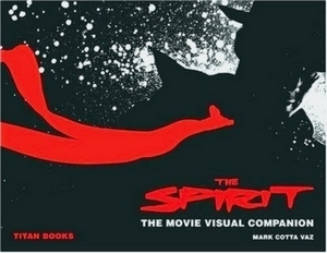 Seller image for The Spirit: The Movie Visual Companion Special Collection for sale by Collectors' Bookstore