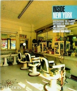 Seller image for Inside New York; Discovering the Classic Interiors of New York Special Collection for sale by Collectors' Bookstore