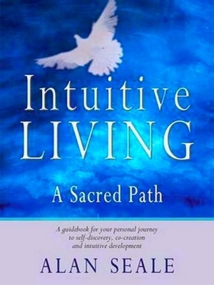 Seller image for Intuitive Living; A Sacred Path Special Collection for sale by Collectors' Bookstore