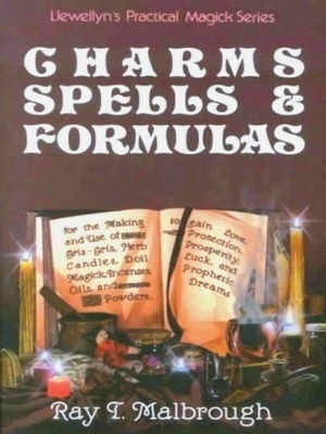 Immagine del venditore per Charms, Spells, and Formulas; For the Making and Use of Gris Gris Bags, Herb Candles, Doll Magic, Incenses, Oils, and Powders Special Collection venduto da Collectors' Bookstore