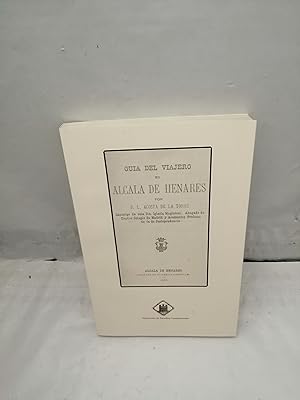 Imagen del vendedor de Gua del viajero en Alcal de Henares (Edicin facsmil de Imprenta F. Garca Carballo, Alcal de Henares 1882) a la venta por Libros Angulo