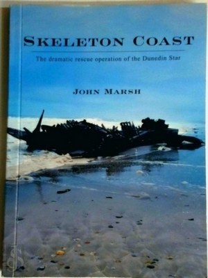 Image du vendeur pour Skeleton Coast; The dramatic rescue operation of the Dunedin Star Special Collection mis en vente par Collectors' Bookstore