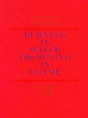 Seller image for Burning in Water, Drowning in Flame Special Collection for sale by Collectors' Bookstore