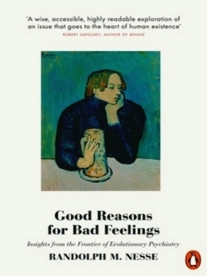 Immagine del venditore per Good Reasons for Bad Feelings; Insights from the Frontier of Evolutionary Psychiatry Special Collection venduto da Collectors' Bookstore