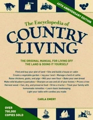 Seller image for The Encyclopedia of Country Living; The Original Manual of Living Off the Land & Doing It Yourself Special Collection for sale by Collectors' Bookstore