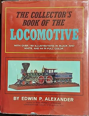 The Collector's Book of the Locomotive