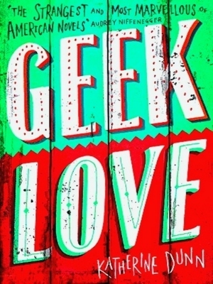 Imagen del vendedor de Geek Love Special Collection a la venta por Collectors' Bookstore