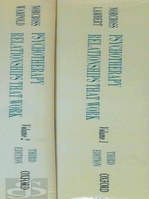 Imagen del vendedor de Psychotherapy Relationships That Work [2 vol.]; Vol I: Evidence-bases therapist contributions Vol II: Evidence-based Therapist Responsiveness Special Collection a la venta por Collectors' Bookstore