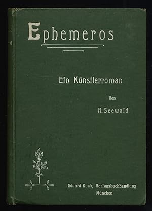 Ephemeros : Ein Künstlerroman.