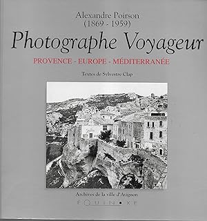 Alexandre Poirson (1869-1959) Photographe voyageur