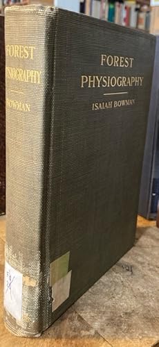 Bild des Verkufers fr Forest Physiography. Physiography of the United States and Principles of Soils in Relation to Forestry. zum Verkauf von Antiquariat Thomas Nonnenmacher