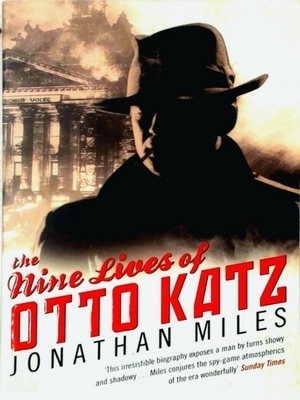 Imagen del vendedor de The Nine Lives of Otto Katz Special Collection a la venta por Collectors' Bookstore