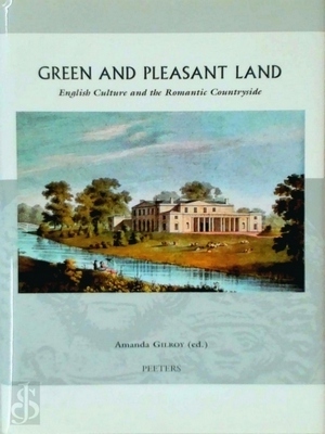 Seller image for Green and Pleasant Land; English Culture and the Romantic Countryside Special Collection for sale by Collectors' Bookstore