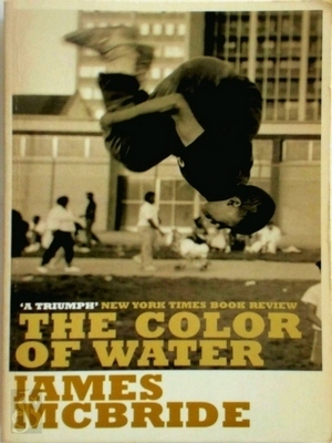 Seller image for Color of Water; A Black Man's Tribute to His White Mother Special Collection for sale by Collectors' Bookstore