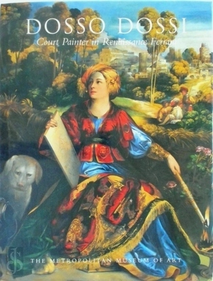 Image du vendeur pour Dosso Dossi; Court Painter in Renaissance Frerrara Special Collection mis en vente par Collectors' Bookstore