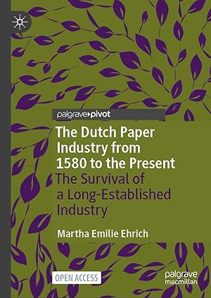 Immagine del venditore per The Dutch Paper Industry from 1580 to the Present venduto da moluna