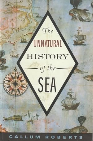 Imagen del vendedor de The Unnatural History of the Sea a la venta por Goulds Book Arcade, Sydney