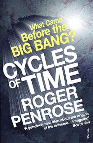 Seller image for Cycles of Time: An Extraordinary New View of the Universe for sale by WeBuyBooks