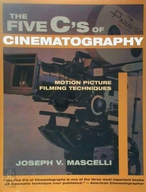 Immagine del venditore per The Five C's of Cinematography; Motion Picture Filming Techniques Special Collection venduto da Collectors' Bookstore