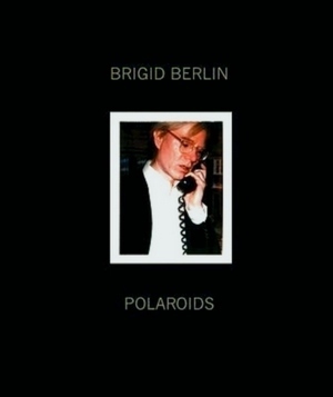 Immagine del venditore per Brigid Berlin Polaroids Special Collection venduto da Collectors' Bookstore