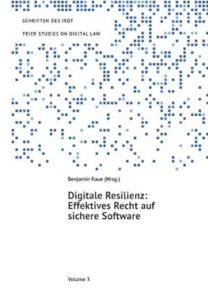 Bild des Verkufers fr Digitale Resilienz : Effektives Recht auf sichere Software. DE zum Verkauf von AHA-BUCH GmbH