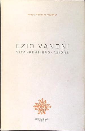 Immagine del venditore per Ezio Vanoni. Vita pensiero azione venduto da Miliardi di Parole