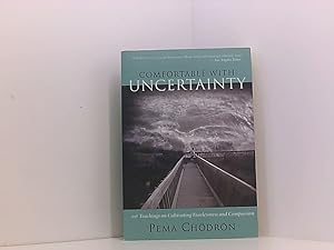 Bild des Verkufers fr Comfortable With Uncertainty: 108 Teachings on Cultivating Fearlessness and Compassion zum Verkauf von Book Broker