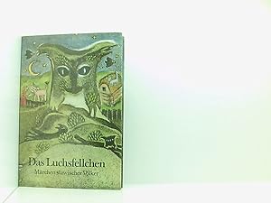 Bild des Verkufers fr Das Luchsfellchen - Mrchen slawischer Vlker Mrchen slawischer Vlker zum Verkauf von Book Broker