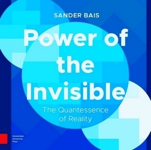 Seller image for Power of the Invisible; The Quantessence of Reality Special Collection for sale by Collectors' Bookstore