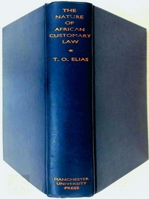Imagen del vendedor de The Nature of African Customary Law Special Collection a la venta por Collectors' Bookstore