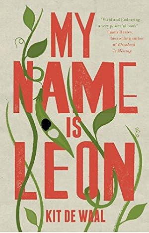 Seller image for My Name Is Leon: Now a Major BBC Two Film for sale by WeBuyBooks 2