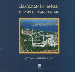 Havadan Istanbul - Istanbul from the Air