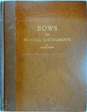 Seller image for Bows for Musical Instruments of the Violin Family Special Collection for sale by Collectors' Bookstore