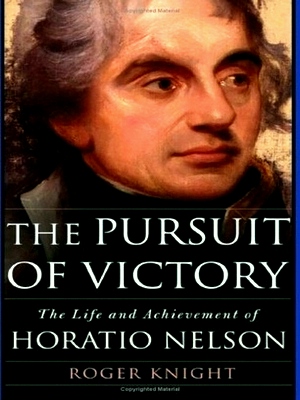 Immagine del venditore per The Pursuit of Victory: the life and achievement of Horatio Nelson Special Collection venduto da Collectors' Bookstore