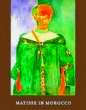 Imagen del vendedor de Matisse in Morocco; The Paintings and Drawings, 1912-1913 Special Collection a la venta por Collectors' Bookstore