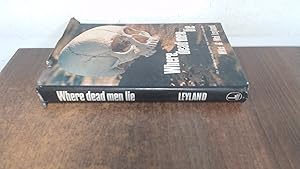 Seller image for Where dead men lie for sale by BoundlessBookstore