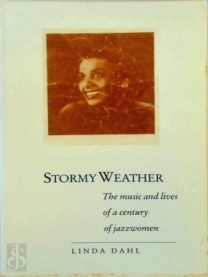 Seller image for Stormy weather; the music and lives of a century of jazzwomen Special Collection for sale by Collectors' Bookstore