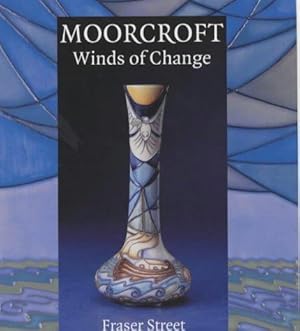 Seller image for Moorcroft: Winds of Change for sale by WeBuyBooks