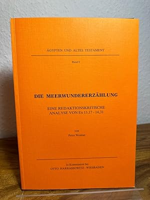 Die Meerwundererzählung. Eine redaktionskritische Analyse von Ex 13,17 - 14,31.