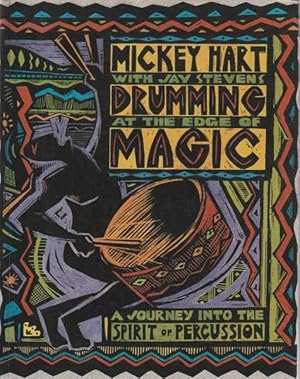 Bild des Verkufers fr Drumming at the Edge of Magic: A Journey into the Spirit of Percussion zum Verkauf von Goulds Book Arcade, Sydney