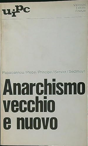 Anarchismo vecchio e nuovo