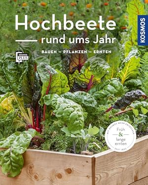 Hochbeete rund ums Jahr (Mein Garten) bauen - pflanzen - ernten