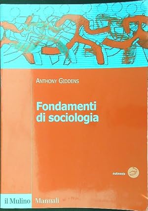 Immagine del venditore per Fondamenti di sociologia venduto da Miliardi di Parole