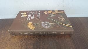 Image du vendeur pour The Natural history of the Garden mis en vente par BoundlessBookstore