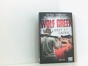 Imagen del vendedor de Wolf Creek - Zeit zu jagen: Roman Roman a la venta por Book Broker